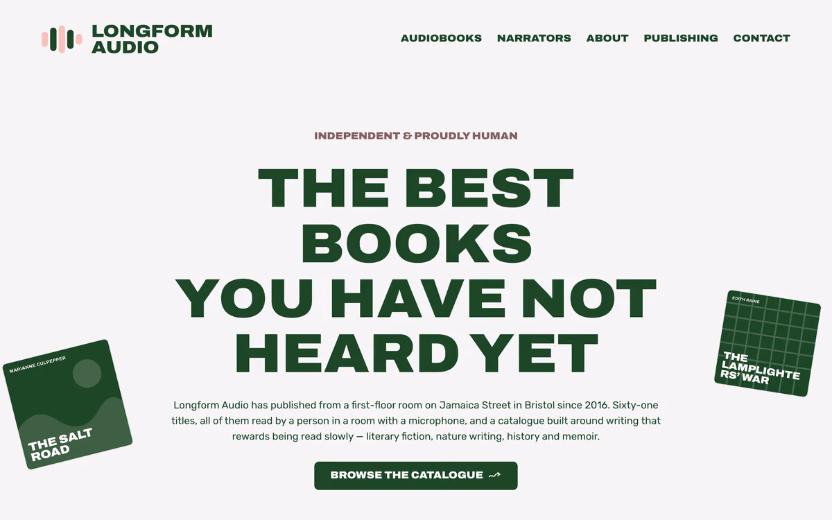 The Longform Audio home page: “The best books you have not heard yet” in heavy green caps, flanked by two book covers built from type and flat colour