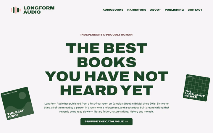 The Longform Audio home page: “The best books you have not heard yet” in heavy green caps, flanked by two book covers built from type and flat colour